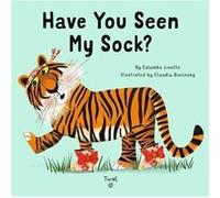 Have You Seen My Sock by Colombe Linotte Colombe Linotte (Auteur)
