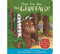 As-tu vu le Gruffalo ? – Avec fenêtres à regarder et rabats à soulever