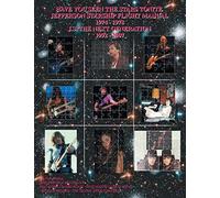 Have You Seen The Stars Tonite: The Jefferson Starship Flight Manual 1974-1978 & J.S. The Next Generation 1992-2007