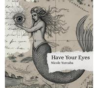Have Your Eyes