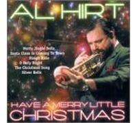 Have Yourself a Merry Little Christmas By Al Hirt (2000-08-01)