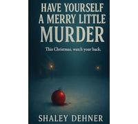 Have Yourself a Merry Little Murder