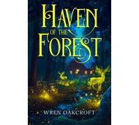Haven of the Forest - Wren Oakcroft - Misfit Pages - ebook (ePub) - Livre
