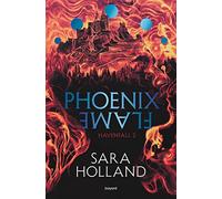 Havenfall, Tome 02: Phoenix Flame
