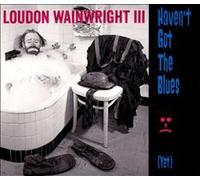 Haven't Got The Blues (Yet)