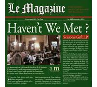 Haven't We Met?-Season's Gif [Import allemand]