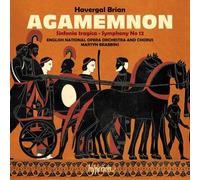 Havergal Brian – Agamemnon / Symphonies n°6 et n°12 – CD – Verve Spa