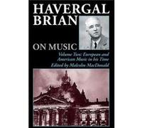 Havergal Brian On Music