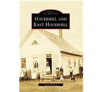 Haverhill and East Haverhill Nancy Burton (Auteur)