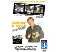 Havin' a Beer with Mike: Vol. 3