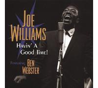 Havin' a Good Time by Joe Williams [CD] NEUF