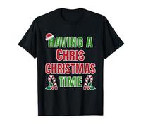 Having A Chris Christmas Time Family Reunion Name T-Shirt