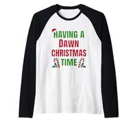 Having A Dawn Christmas Time Nom de réunion de Famille Manche Raglan