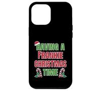 Having A Frankie Christmas Time (nom de réunion de Famille) Coque pour iPhone 12 Pro Max
