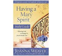 Having A Mary Spirit