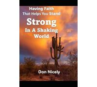 Having Faith That Helps You Stand Strong in a Shaking World