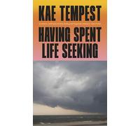 Having Spent Life Seeking: The Sunday Times bestselling story of love, second chances and being seen