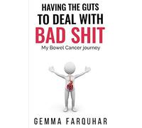 Having The Guts To Deal With Bad Shit