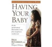 Having Your Baby Hilda Hutcherson, Margaret Williams (Auteur)