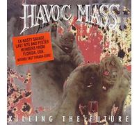 Havoc Mass - Killing The Future