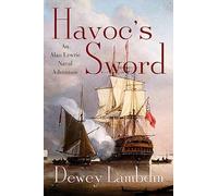 Havoc's Sword: An Alan Lewrie Naval Adventure