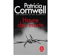 Une Enquête De Kay Scarpetta - Havre Des Morts