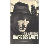 William Seward Burroughs – Le Havre des saints – Flammarion