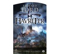 Havrefer, Tome 1: Le Héraut de la tempête
