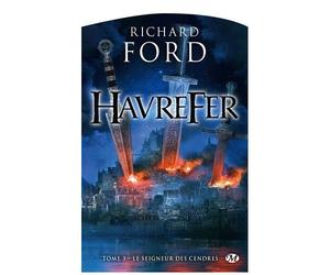 Havrefer - Tome 3 - Le Seigneur Des Cendres