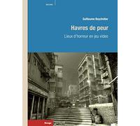 Havres de peur: Lieux d'horreur en jeu vidéo
