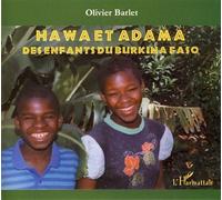 Hawa et Adama des enfants du Burkina Faso - Olivier Barlet - L'harmattan - broché - Essai