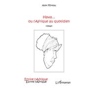 Hawa...ou l'Afrique au quotidien: Roman