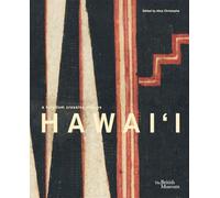 Hawai'i: a kingdom crossing oceans /anglais