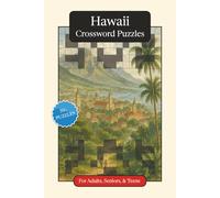 Hawaii Crossword Puzzles: Crossword Puzzles with Easy to Read Print about Hawaii, History, Geography and More | 6x9 inches, 120 pages | 50+ Puzzles ... Gift for Vacations, Holidays and Relaxation