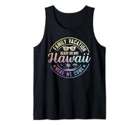 Hawaii Family Vacation 2026 Trip Here We Come Matching Squad Débardeur