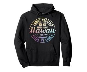 Hawaii Family Vacation 2026 Trip Here We Come Matching Squad Sweat à Capuche
