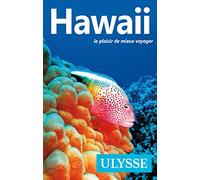 Hawaii le plaisir de mieux voyager