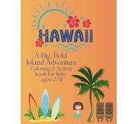 Hawaii Life: A Big, Bold Island Adventure Coloring & Activity Book: For Ages 2-4, Perfect for Toddlers & Preschool Classrooms