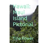Hawaii: Maui Island Pictorial