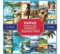 Hawaii Sights and Landmarks Scrapbook Paper: Landscapes and Tourist Places of Hawaii, 190+ Watercolor Style Pictures | Scrapbooking, DIY Projects, Collages, Junk Journals
