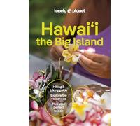 Jade Bremner, Ashley Harrell, Meghan Miner – Lonely Planet Hawaii the Big – Poche