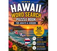 Hawaii Word Search Book for Adults & Seniors: 50 Large Print Word Search Puzzles Featuring Hawaii's Islands, Volcanoes, Beaches, Wildlife, Rainforests, History, Culture & More