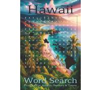 Hawaii Word Search Book: Word Searches with Easy to Read Print about Hawaii, Beach, Vacation, and More | 6x9 inches, 110 pages | 50+ Puzzles … Gift for Vacations, Holidays and Free Times