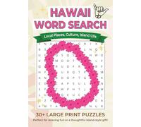 Hawaii Word Search Puzzle Book: A Fun & Relaxing Large Print Puzzle Book Inspired by Island Life, Culture & Aloha | 6x9 inches, 66 pages | 30+ Puzzles | Gifts for Locals, Vacation, Fun