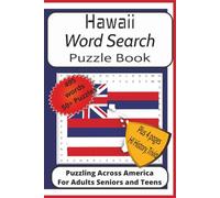Hawaii Word Search Puzzle Book: Word Find Puzzles with Easy to Read Print about Hawaii, History, Islands, Culture and More|6x9 inches, 115 pages| 495 ... Scenic Hawaii, History, Trivia and Fun Facts