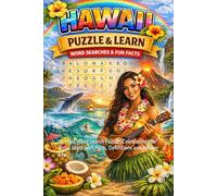 Hawaii Word Search Puzzles and Learn: 60 Print Word Search Puzzles Celebrating the Aloha State with Facts, Definitions and Answer Keys