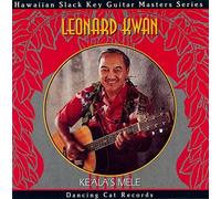 Hawaiian Slack Key Guitar Masters (Series),Leonard Kwan - Ke'ala's Mele By Hawaiian Slack Key Guitar Masters (Series),Leonard Kwan (1995-04-25)