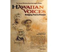 Hawaiian Voices: Bridging Past to Present