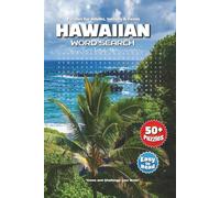 Hawaiian Word Search Puzzle Book: Discover the Spirit of Aloha Through Word Searches About Hawaii, Hula, Beaches & More! | 6x9 Inches, 110 Pages | 50+ ... for Vacations, Holidays, or Chill Days