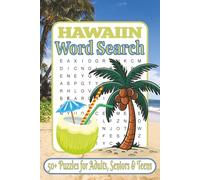 Hawaiin Word Search Puzzle Book: Explore Aloha Spirit with 50+ Fun Word Finds on Islands, Culture, Beaches, Volcanoes, Wildlife, and Tropical Paradise